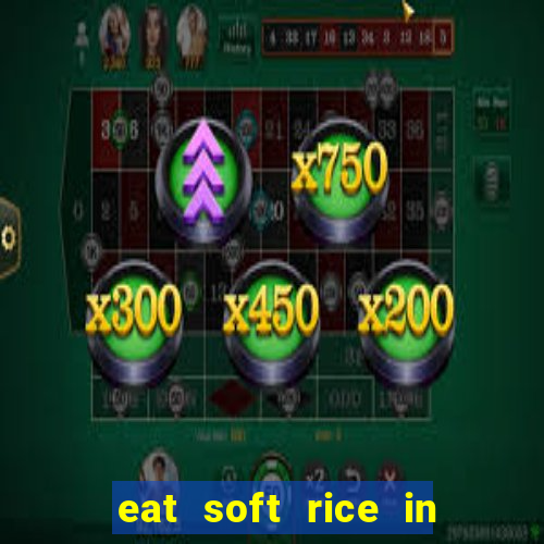 eat soft rice in another world hentai